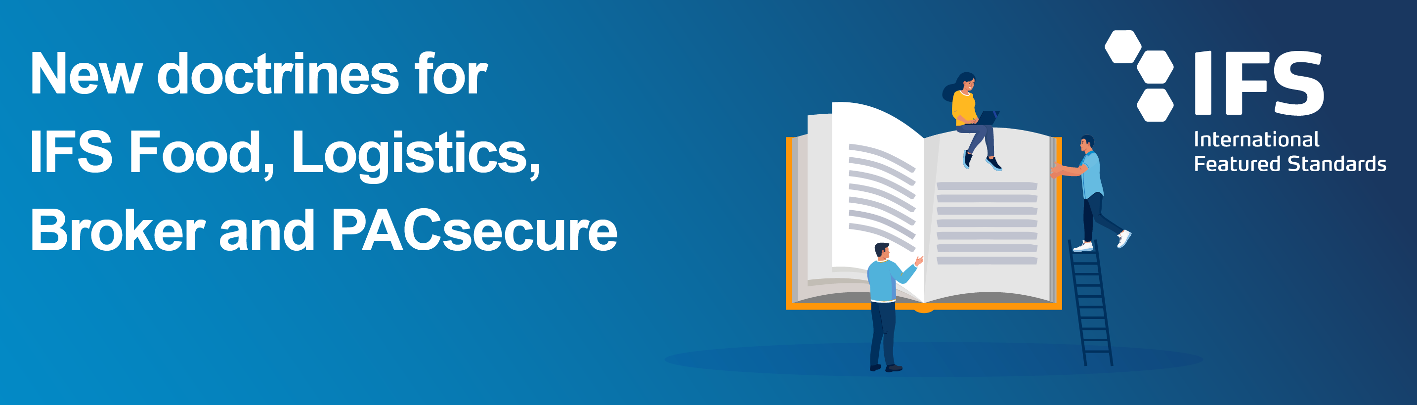 New doctrines for IFS Food, Logistics, Broker and PACsecure